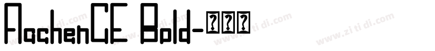 AachenCE Bold字体转换